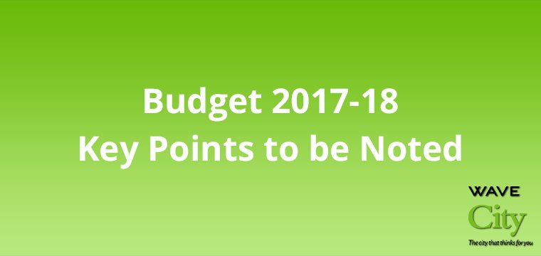 What All Did Arun Jaitley Mention in Budget? Key Points to be Noted!